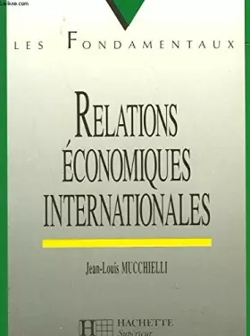 Couverture du produit · RELATIONS ECONOMIQUES INTERNATIONALES. 2ème édition 1994