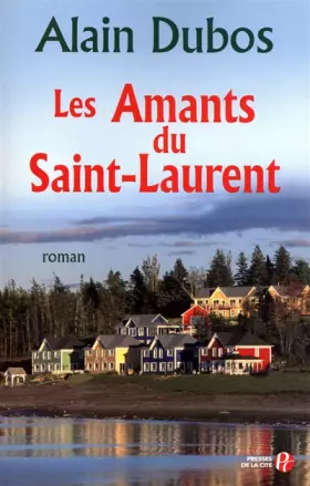 Couverture du produit · Les Amants du Saint-Laurent