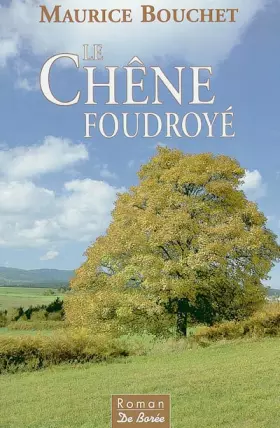 Couverture du produit · Le Chêne foudroyé
