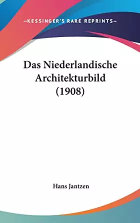 Couverture du produit · Das Niederlandische Architekturbild (1908) (English and German Edition)