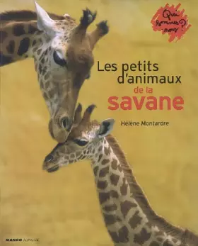 Couverture du produit · Les petits d'animaux de la savane