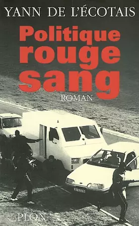 Couverture du produit · Politique rouge sang