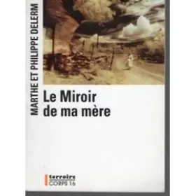 Couverture du produit · Le Miroir de ma mère