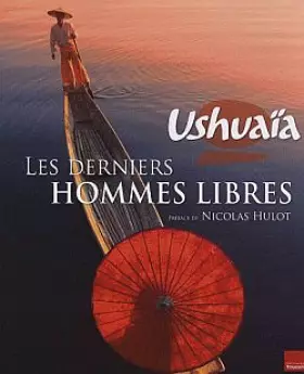 Couverture du produit · Ushuaia Les derniers hommes libres