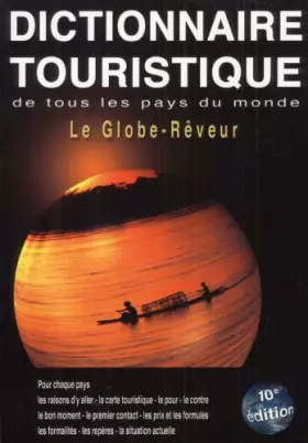 Couverture du produit · Le globe-rêveur: Dictionnaire touristique de tous les pays du monde