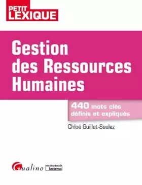 Couverture du produit · Gestion des ressources humaines : 440 mots clés définis et expliqués