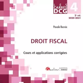 Couverture du produit · DCG 4 - Droit fiscal: Cours et applications corrigées (2020-2021)