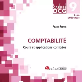 Couverture du produit · Carrés DCG 9 - Comptabilité: Cours et applications corrigées (2020-2021)