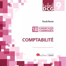 Couverture du produit · Carrés DCG 9 - Exercices corrigés Comptabilité: 180 exercices corrigés