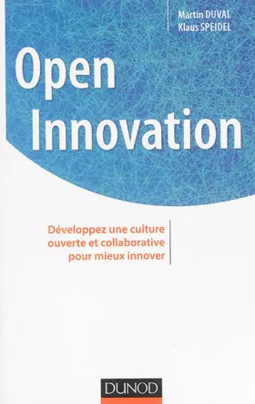 Couverture du produit · Open innovation: Développez une culture ouverte et collaborative pour mieux innover