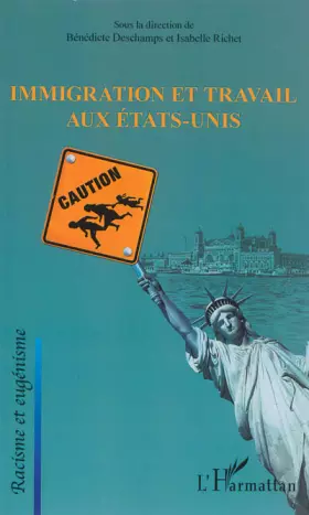 Couverture du produit · Immigration et travail aux États-Unis