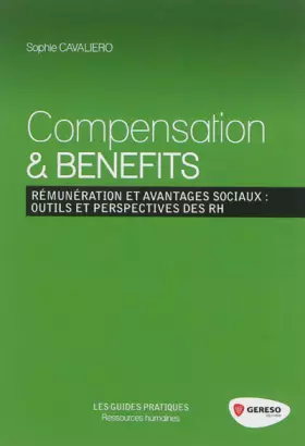 Couverture du produit · Compensation & Benefits: Rémunération et avantages sociaux : outils et perspectives des RH