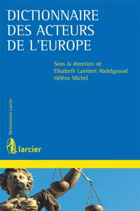 Couverture du produit · Dictionnaire des acteurs de l'Europe