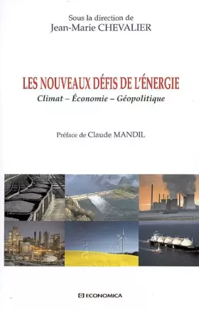 Couverture du produit · Les nouveaux défis de l'énergie : Climat, économie, géopolitique