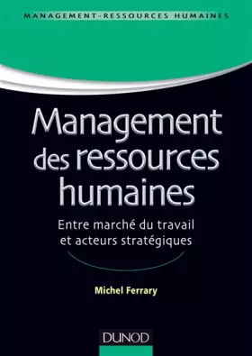 Couverture du produit · Management des ressources humaines : Entre marché du travail et acteurs stratégiques