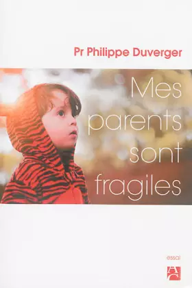 Couverture du produit · Mes parents sont fragiles