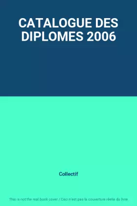 Couverture du produit · CATALOGUE DES DIPLOMES 2006