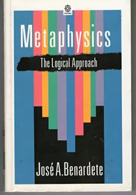 Couverture du produit · Metaphysics: The Logical Approach