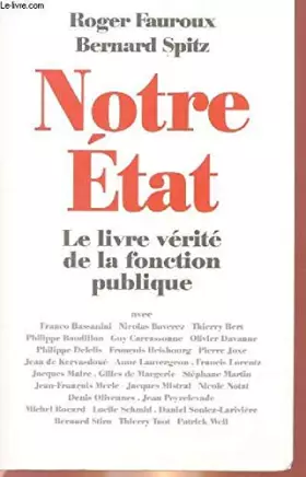Couverture du produit · Notre État: Le livre vérité de la fonction publique