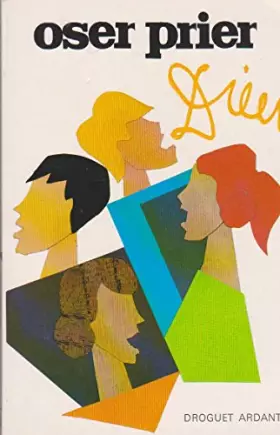Couverture du produit · Oser Prier Dieu