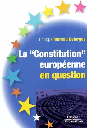 Couverture du produit · La "Constitution" européenne en question