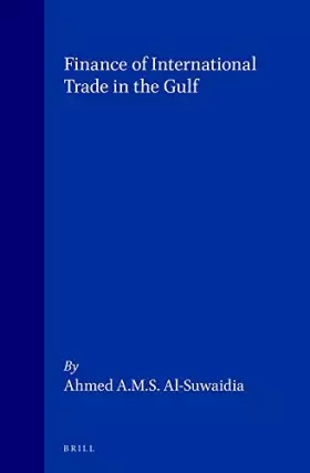 Couverture du produit · Finance of International Trade in the Gulf (Arab and Islamic Laws)