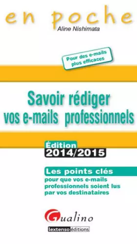 Couverture du produit · Savoir rédiger vos e-mails professionnels, 2ème Ed.