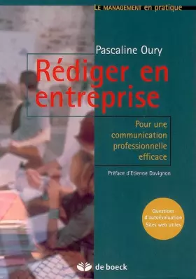Couverture du produit · Rédiger en entreprise : Pour une communication professionnelle efficace