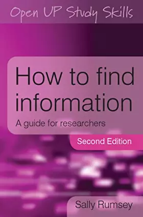 Couverture du produit · How to find information: a guide for researchers: A Guide for Researchers