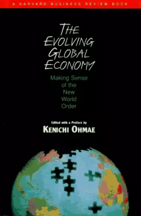 Couverture du produit · Evolving Global Economy: Making Sense of the New World Order (Harvard Business Review Book Series)