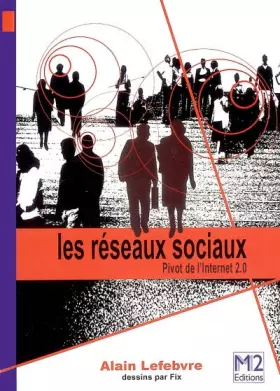 Couverture du produit · Les réseaux sociaux - Pivot de l'Internet 2.0