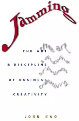 Couverture du produit · Jamming: The Art and Discipline of Business Creativity