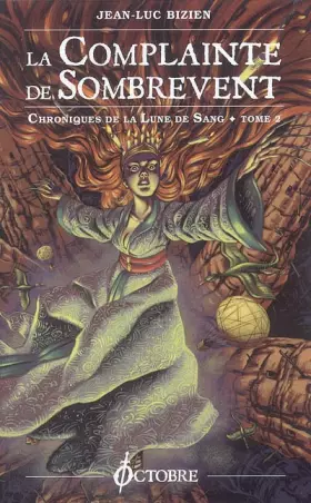 Couverture du produit · Chroniques de la Lune de Sang, Tome 2 : La Complainte de Sombrevent