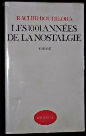 Couverture du produit · Les 1001 années de la nostalgie