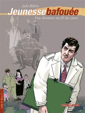 Couverture du produit · Jeunesse bafouée, Tome 1 : Une dictature au fil des jours