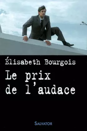 Couverture du produit · Le prix de l'audace