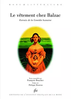 Couverture du produit · Le vêtement chez Balzac, extraits de la Comédie humaine