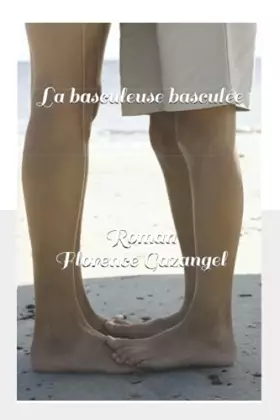 Couverture du produit · La basculeuse basculée (French Edition)