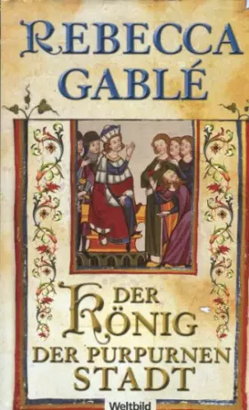 Couverture du produit · Der König der purpurnen Stadt.