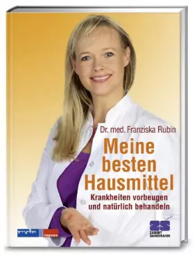 Couverture du produit · Meine besten Hausmittel: Krankheiten vorbeugen und natürlich behandeln