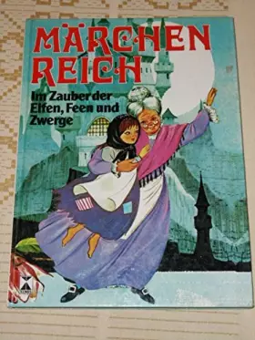 Couverture du produit · Märchenreich-Im Zauber der Elfen, Feen und Zwerge