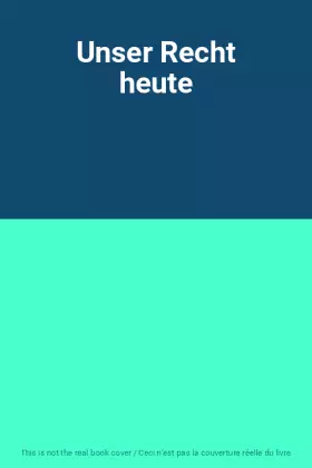 Couverture du produit · Unser Recht heute