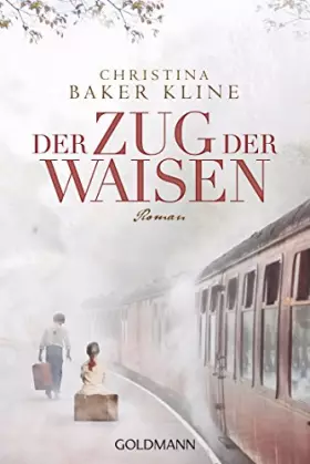 Couverture du produit · Der Zug der Waisen: Roman