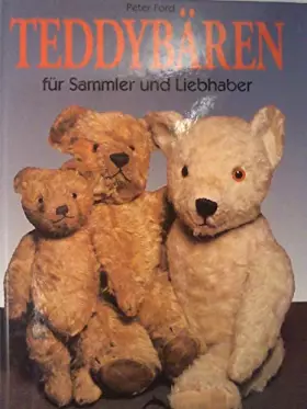 Couverture du produit · Teddybären für Sammler und Liebhaber