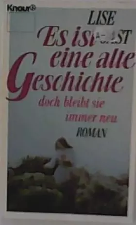 Couverture du produit · Es ist eine alte Geschichte, doch bleibt sie immer neu... Roman.
