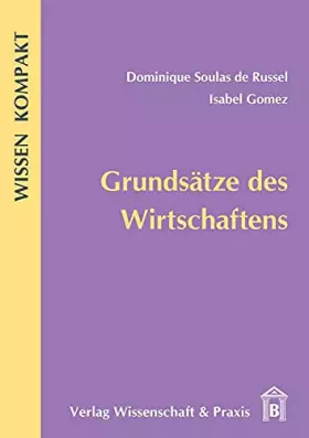 Couverture du produit · Grundsätze des Wirtschaftens. (Wissen Kompakt)