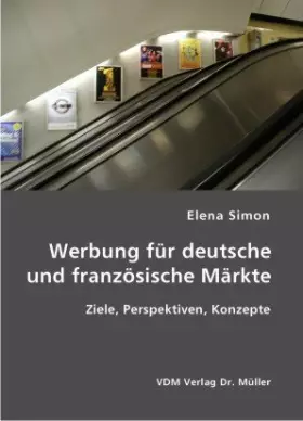 Couverture du produit · Werbung für deutsche und französische Märkte: Ziele, Perspektiven, Konzepte
