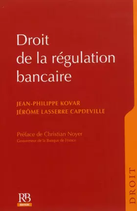 Couverture du produit · Droit de la régulation bancaire
