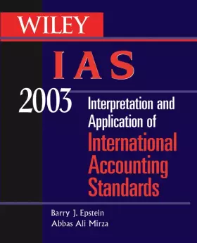 Couverture du produit · Wiley IAS 2003: Interpretation and Application of International Accounting Standards