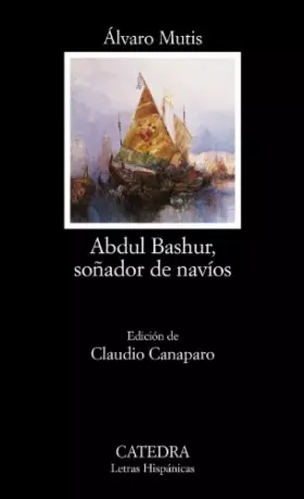 Couverture du produit · Abdul Bashuer, Sonador De Navios / Abdul Bashuer, Ship Dreamer